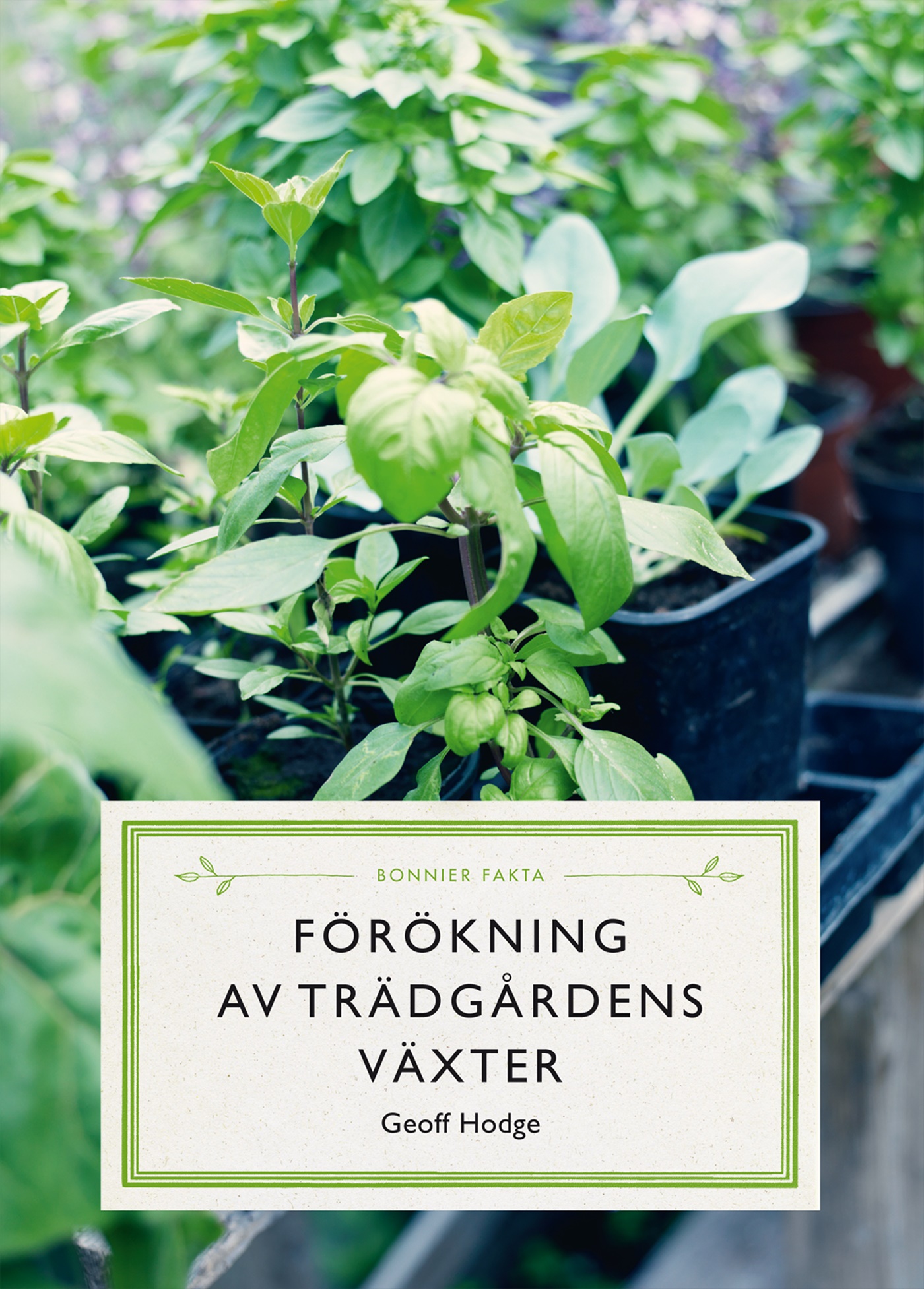 Omslag: Förökning av trädgårdens växter