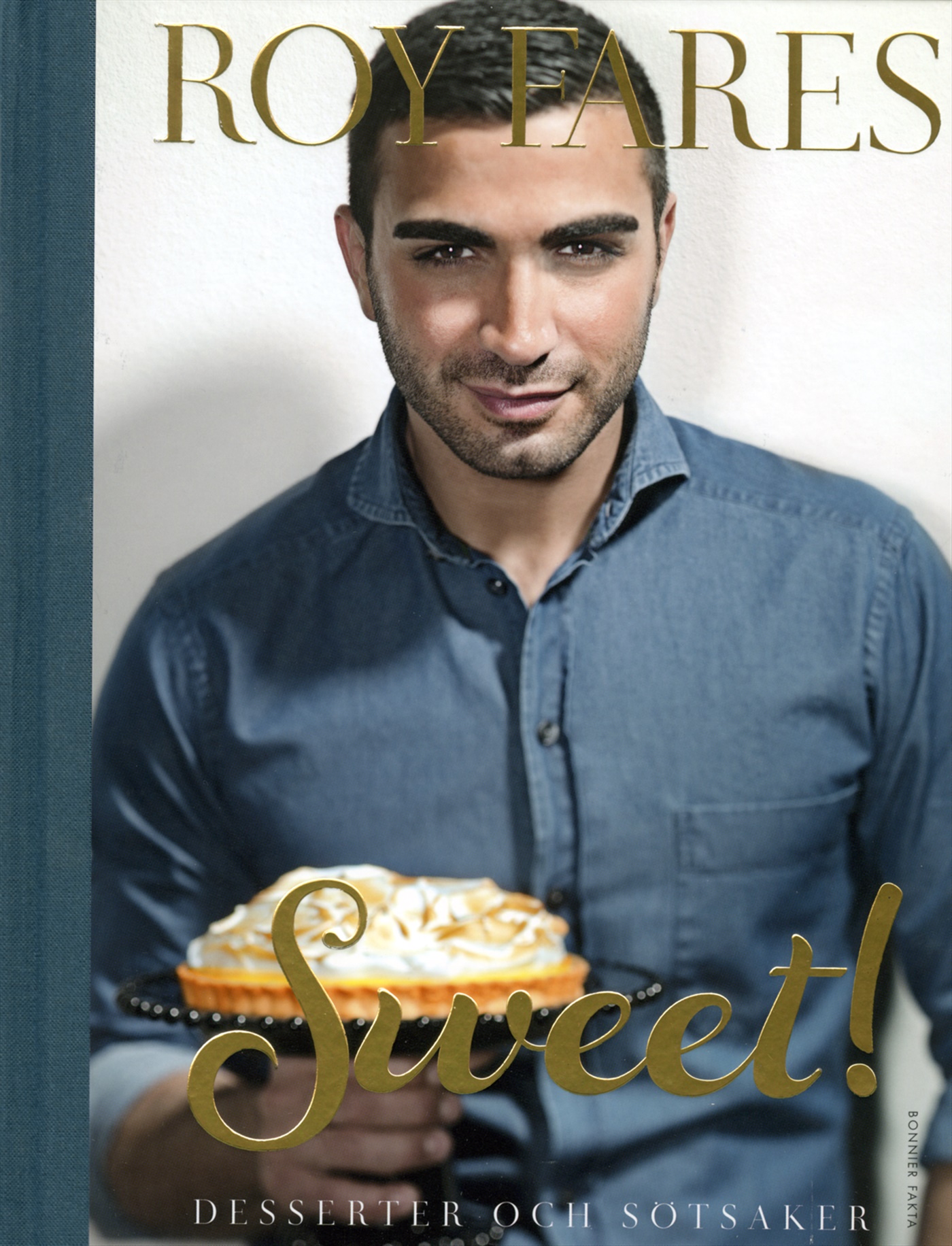 Omslag: Sweet! : desserter och sötsaker