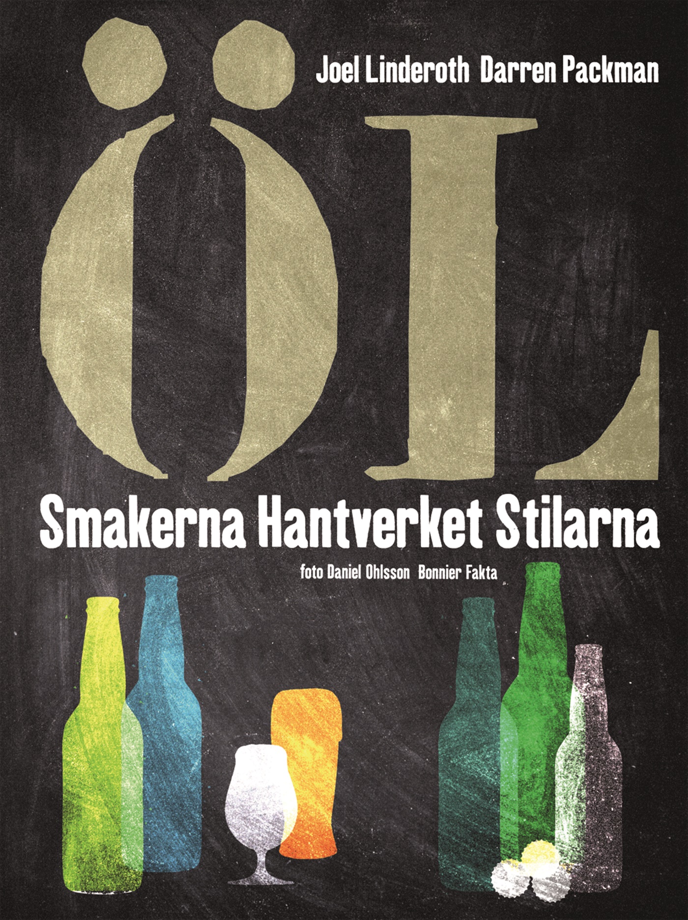 Omslag: Öl : smakerna, hantverket, stilarna