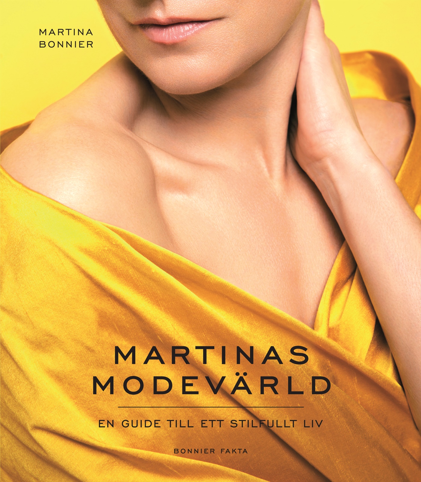 Omslag: Martinas modevärld : en guide till ett stilfullt liv