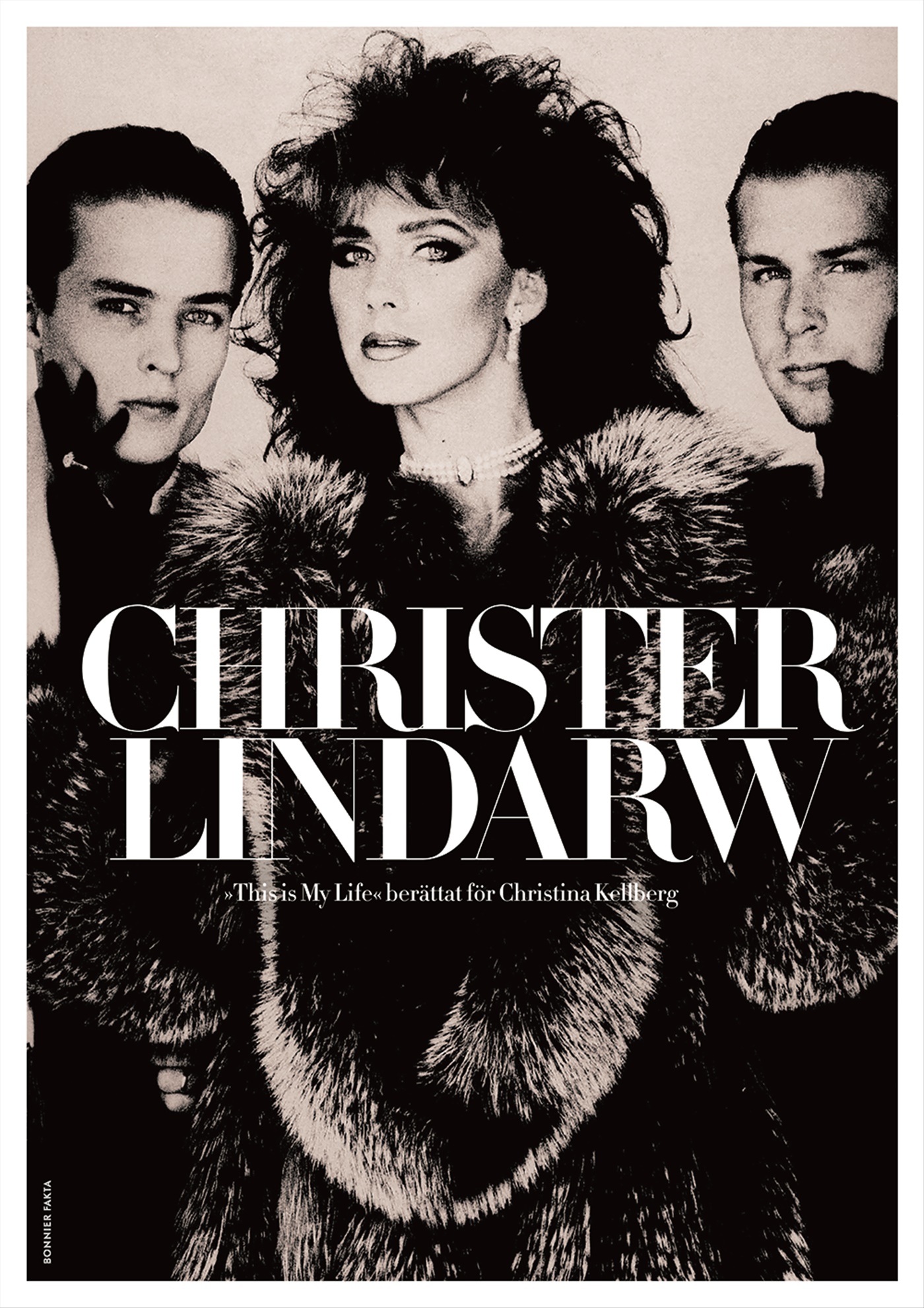 Omslag: Christer Lindarw : this is my life