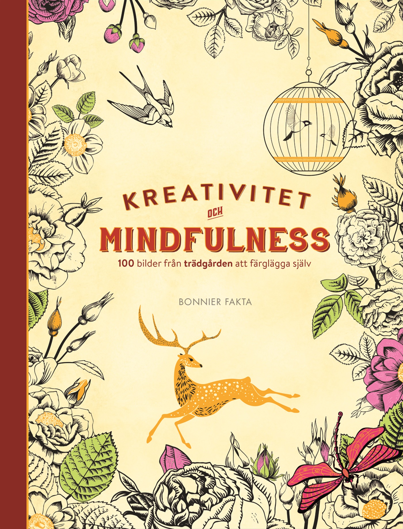 Omslag: Kreativitet och mindfulness : 100 bilder från trädgården att färglägga själv