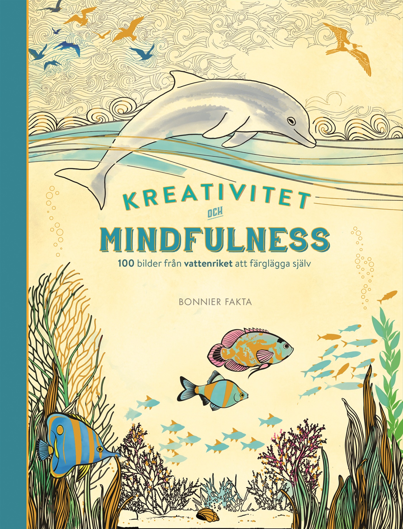 Omslag: Kreativitet och mindfulness : 100 bilder från vattenriket att färglägga själv