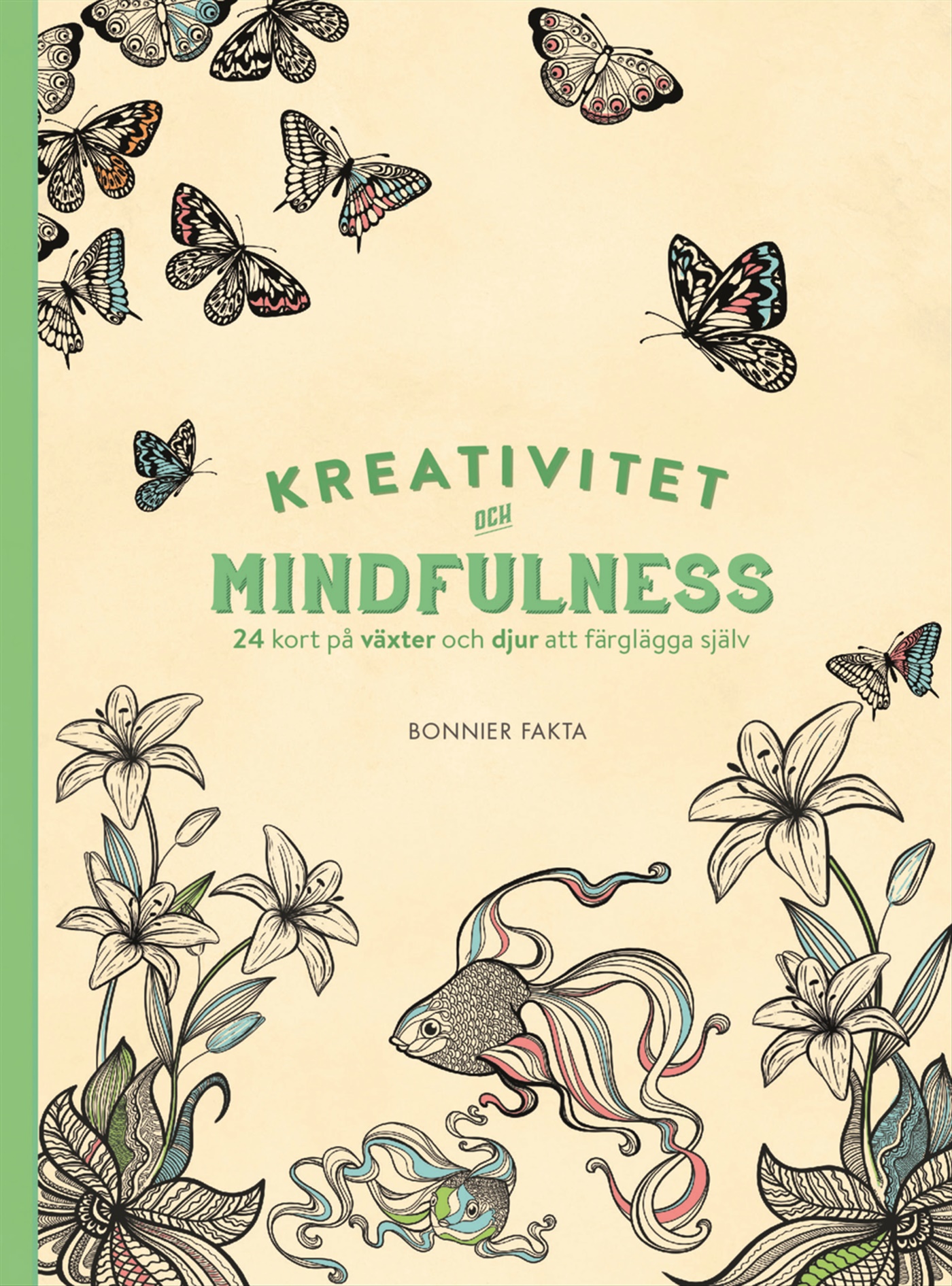 Omslag: Kreativitet och mindfulness : 24 kort på växter och djur att färglägga och skicka