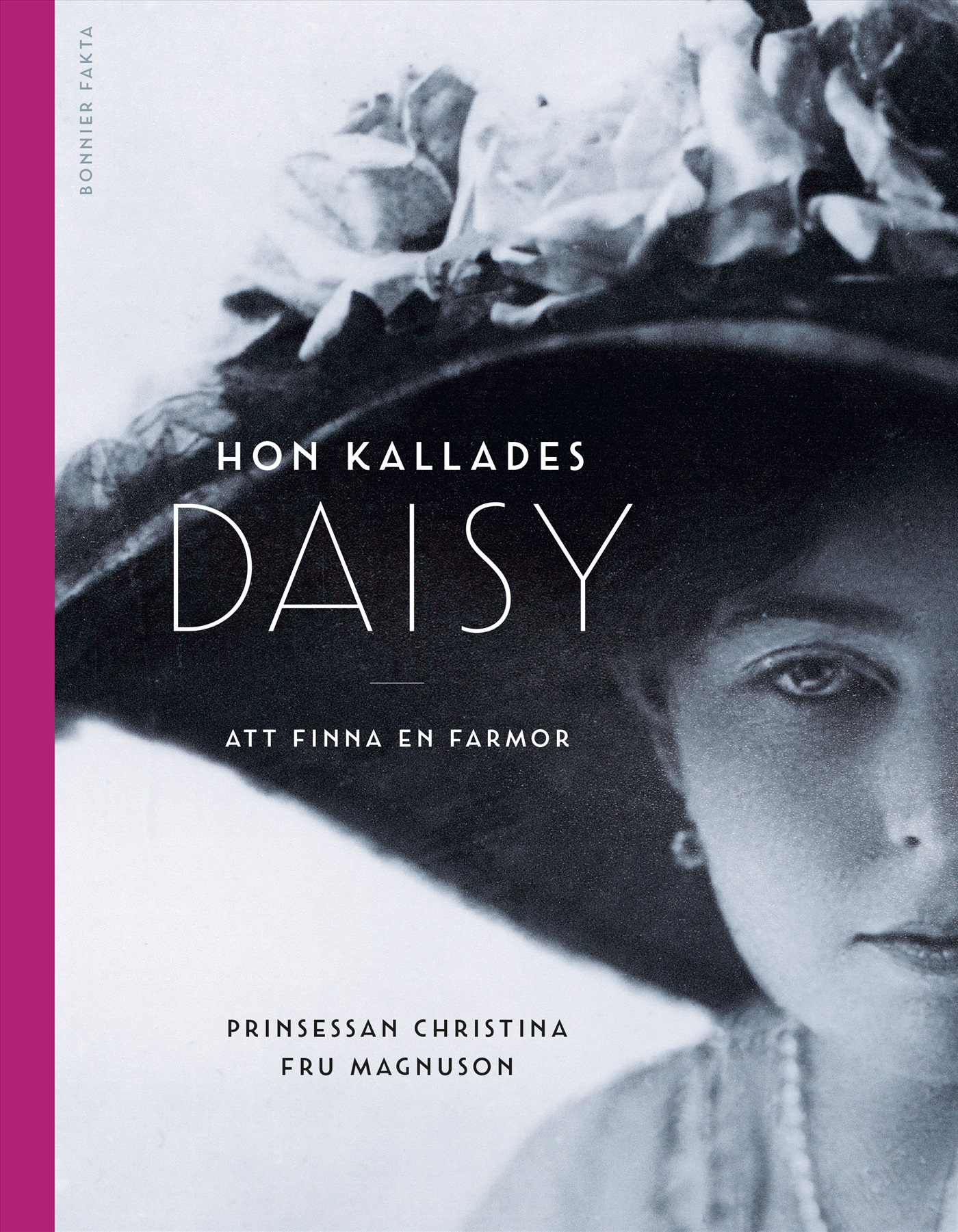 Omslag: Hon kallades Daisy : att finna en farmor