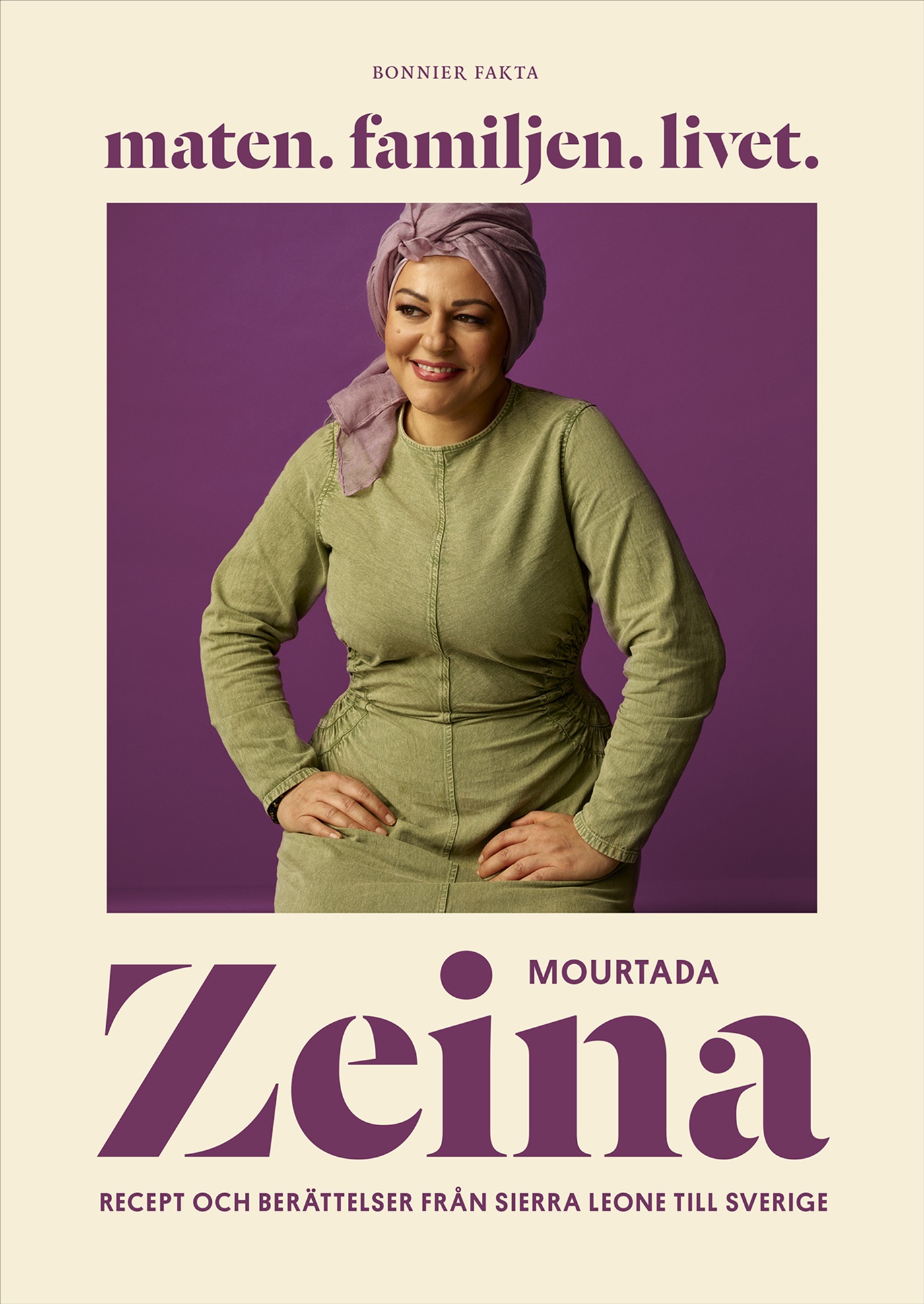 Omslag: Maten Familjen Livet : recept och berättelser från Sierra Leone till Sverige