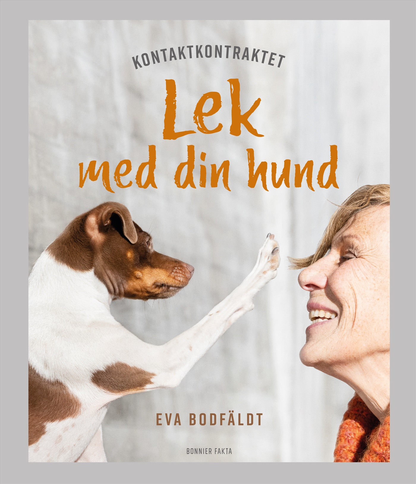 Omslag: Kontaktkontraktet : lek med din hund