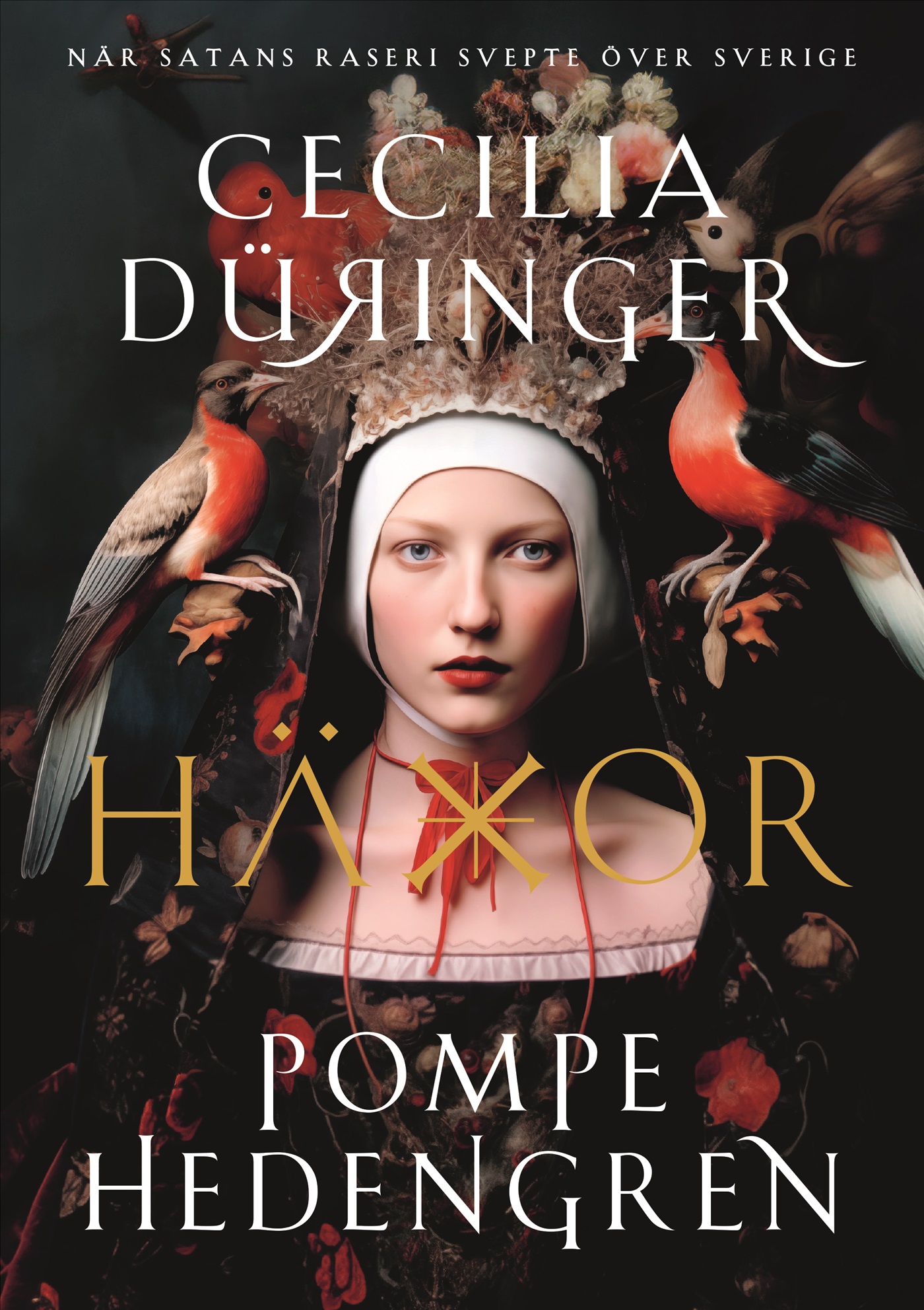 Omslag: Häxor : när Satans raseri svepte över Sverige