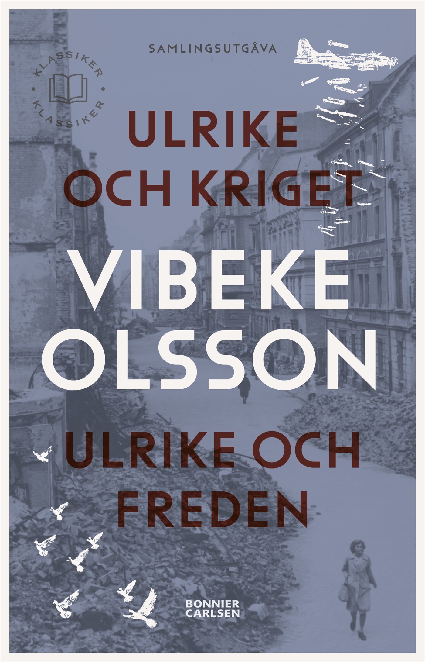 Omslag: Ulrike och kriget ;  Ulrike och freden