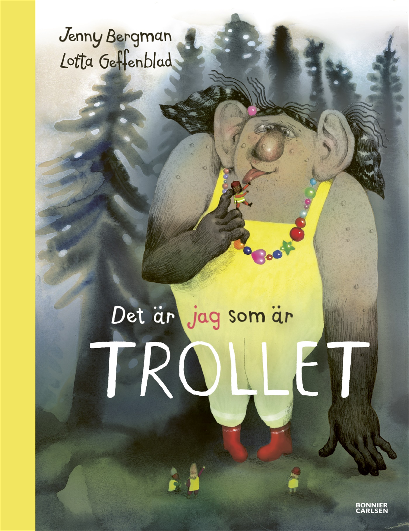 Omslag: Det är jag som är trollet