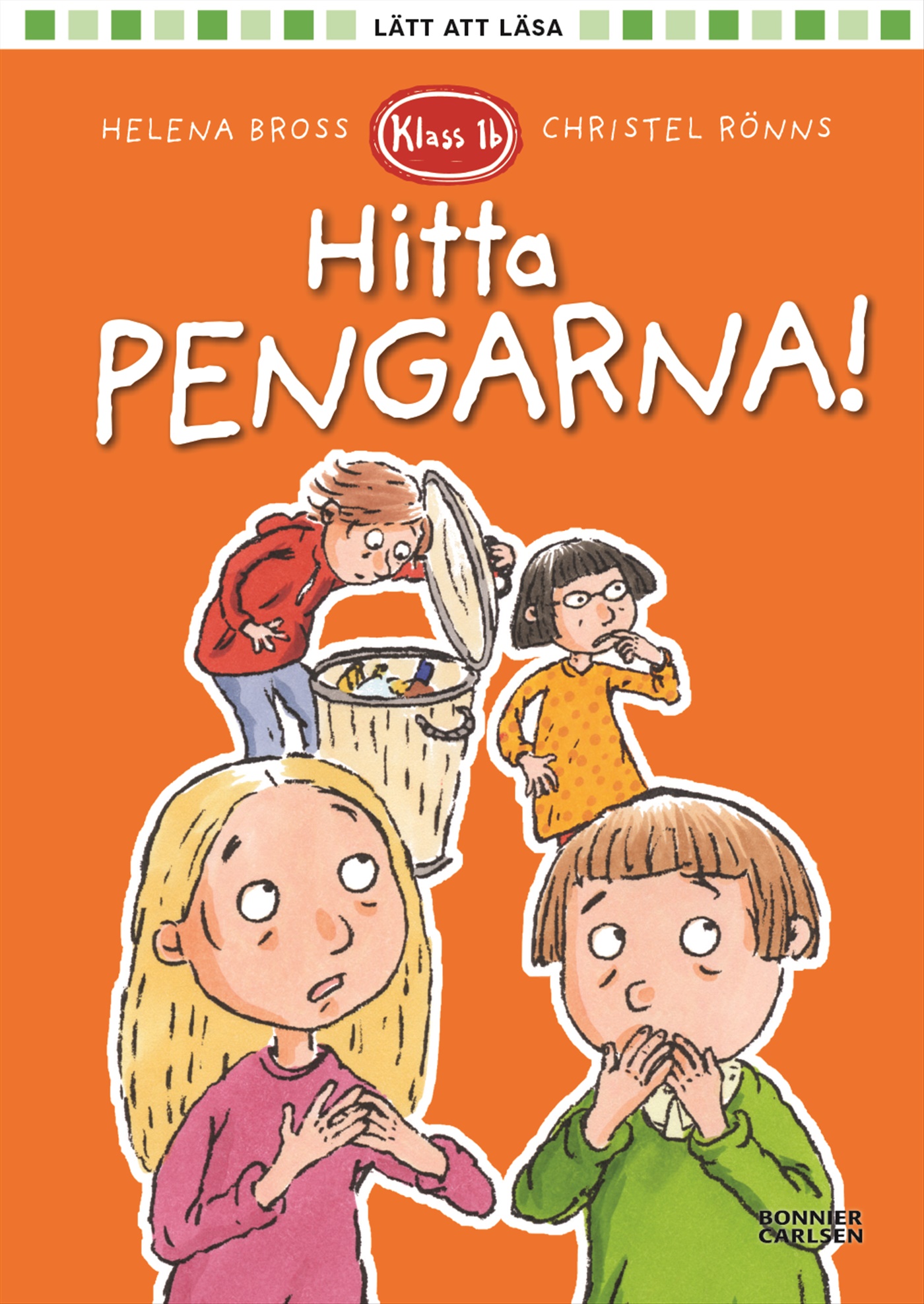 Omslag: Klass 1b. Hitta pengarna!