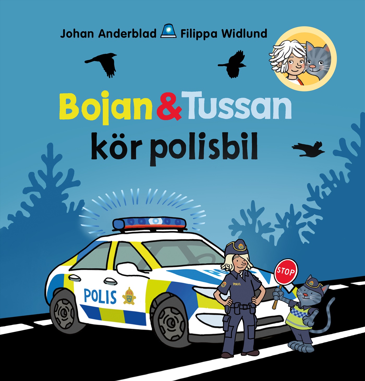 Omslag: Bojan och Tussan kör polisbil