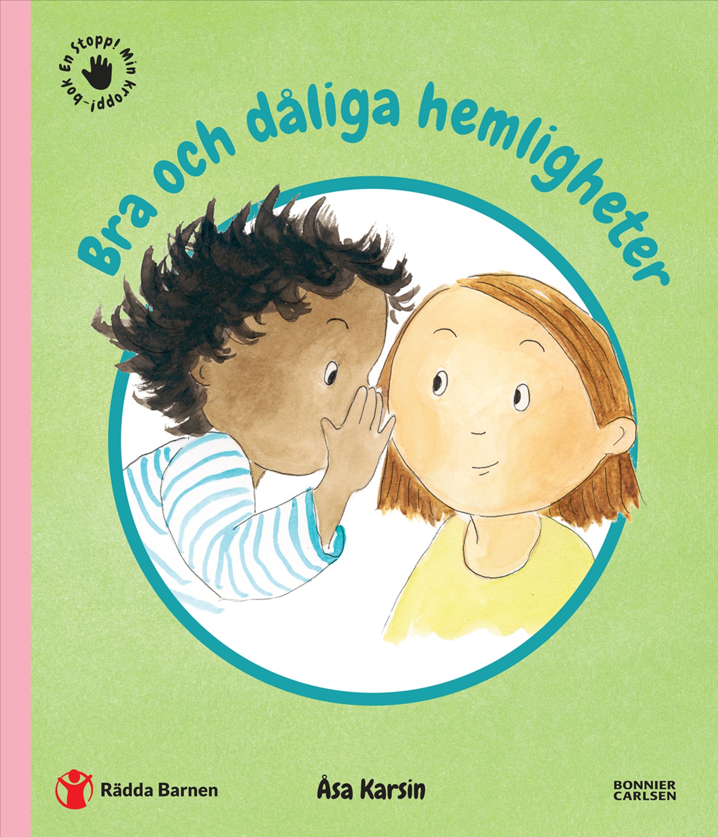Omslag: Bra och dåliga hemligheter