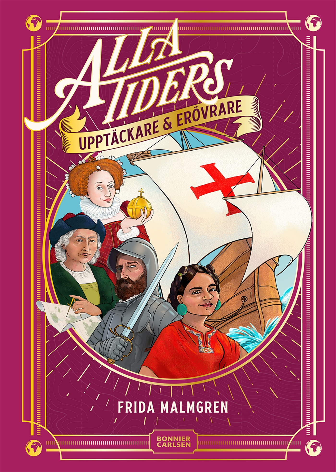 Omslag: Alla tiders upptäckare och erövrare