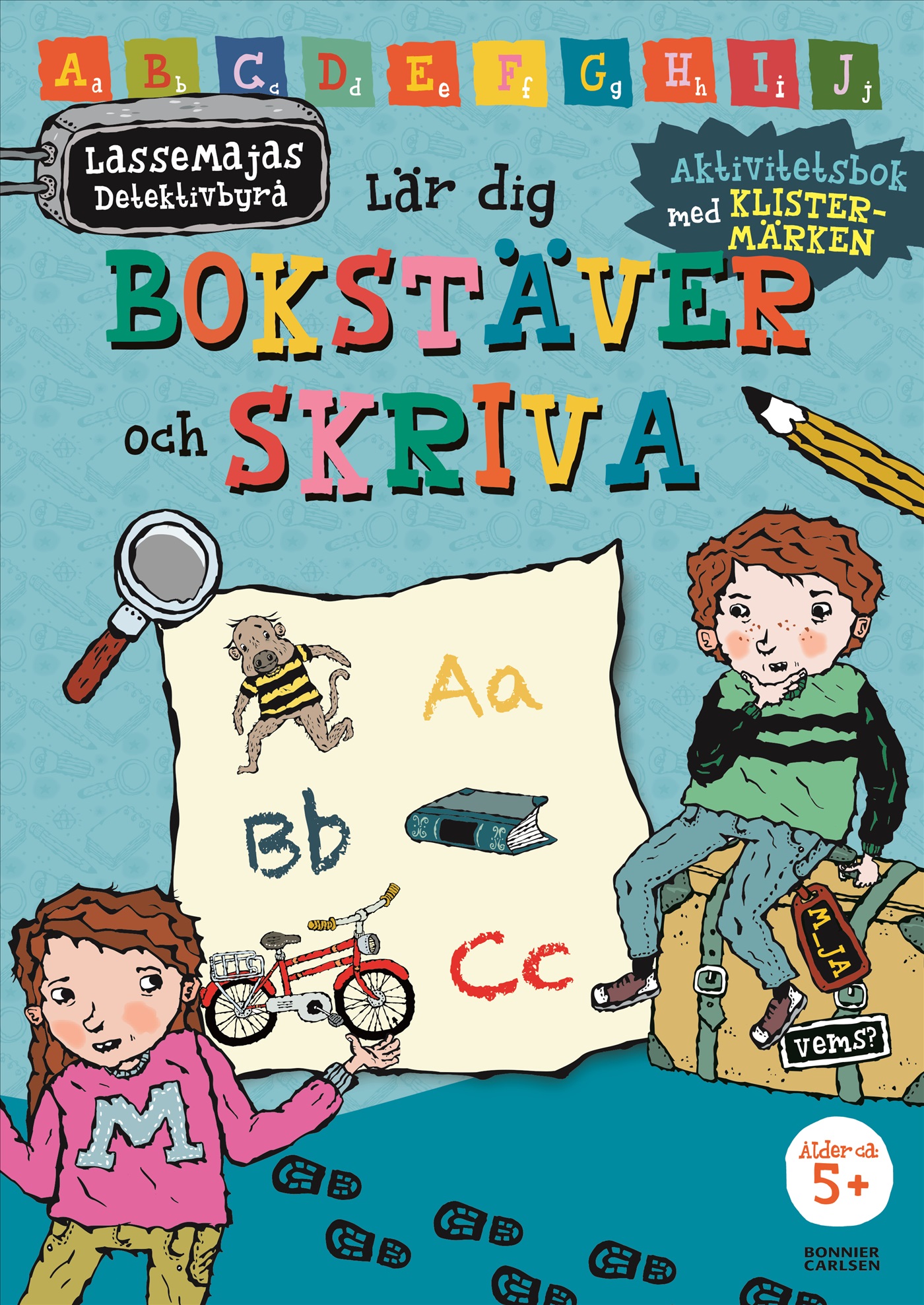 Omslag: LasseMajas detektivbyrå lär dig bokstäver och skriva