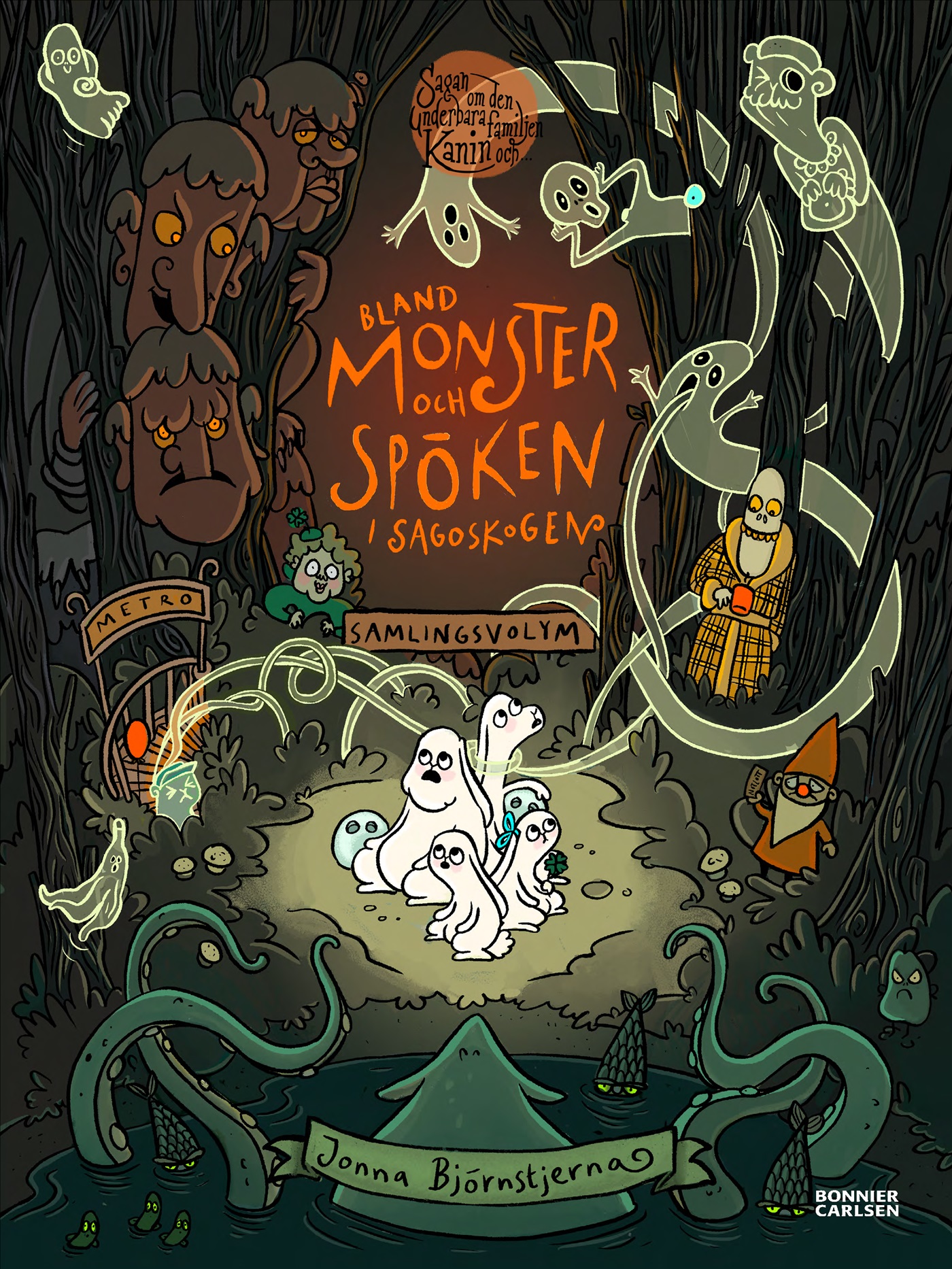 Omslag: Bland monster och spöken i Sagoskogen : samlade sagor med familjen Kanin