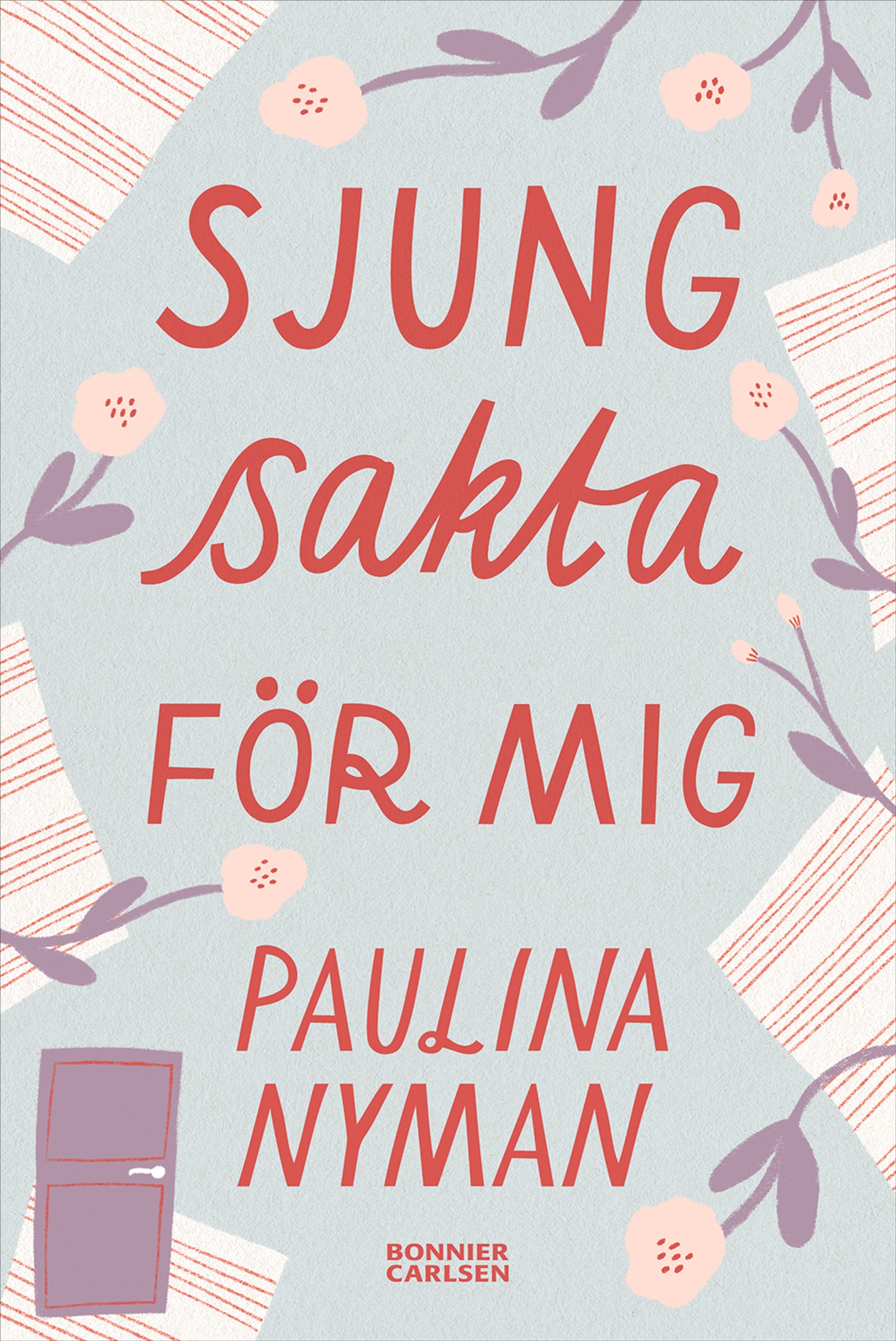Omslag: Sjung sakta för mig