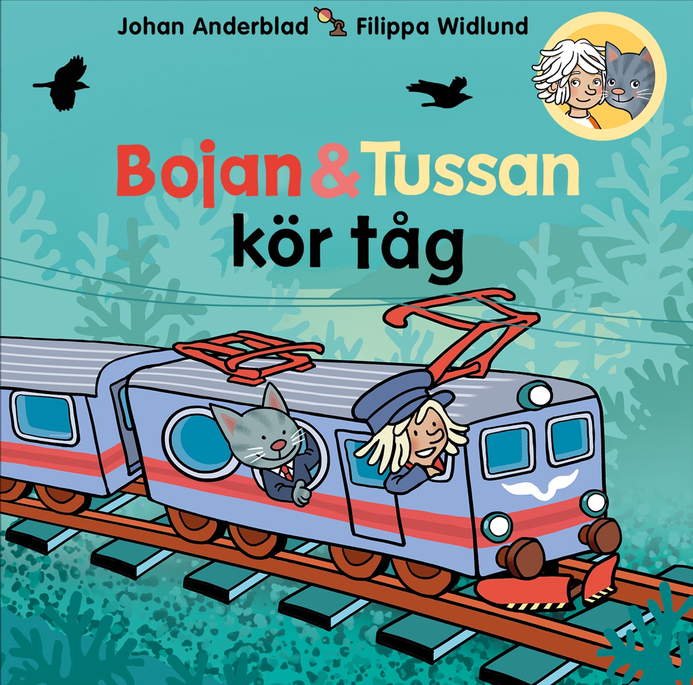 Omslag: Bojan och Tussan kör tåg