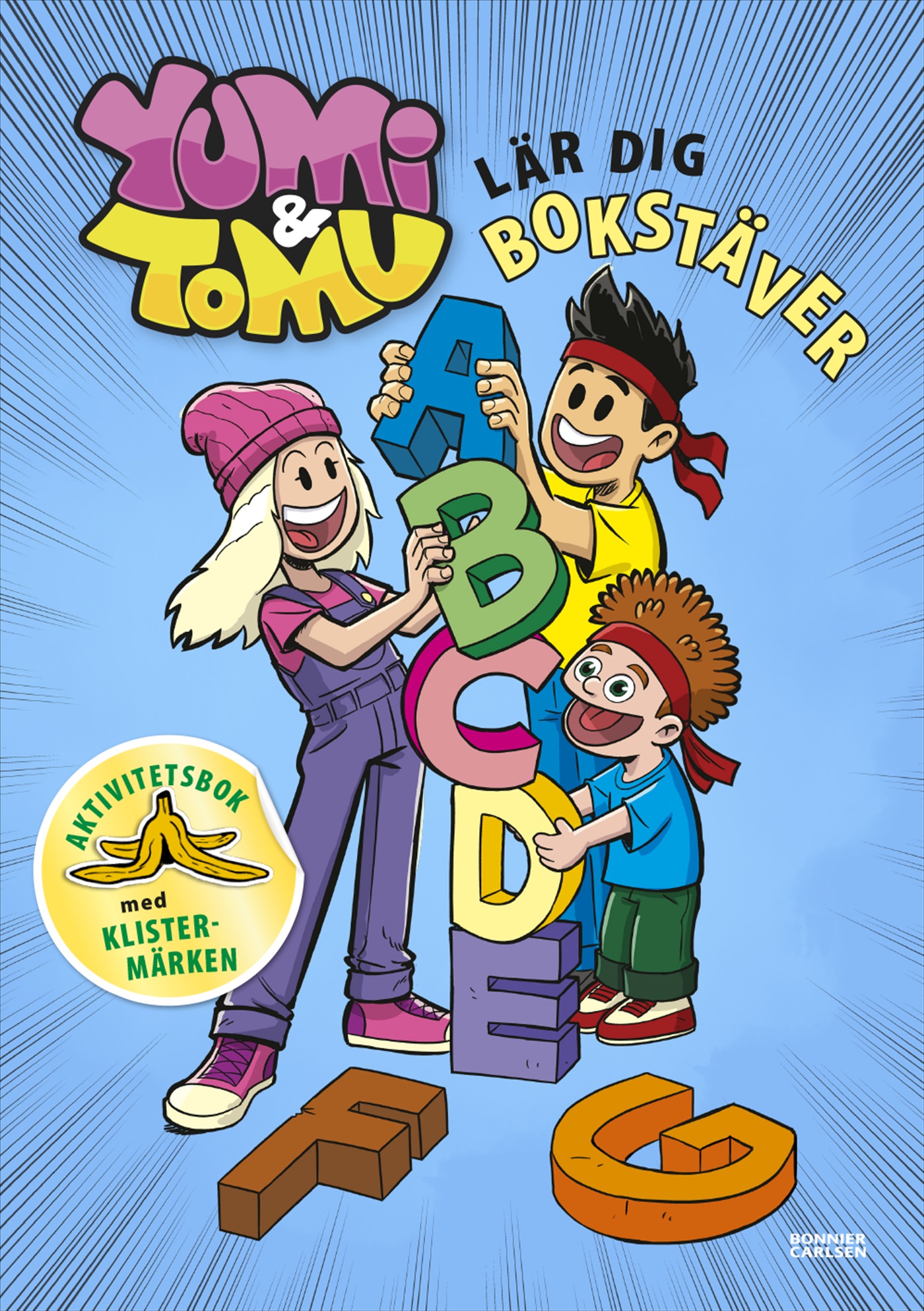 Omslag: Yumi & Tomu lär dig bokstäver