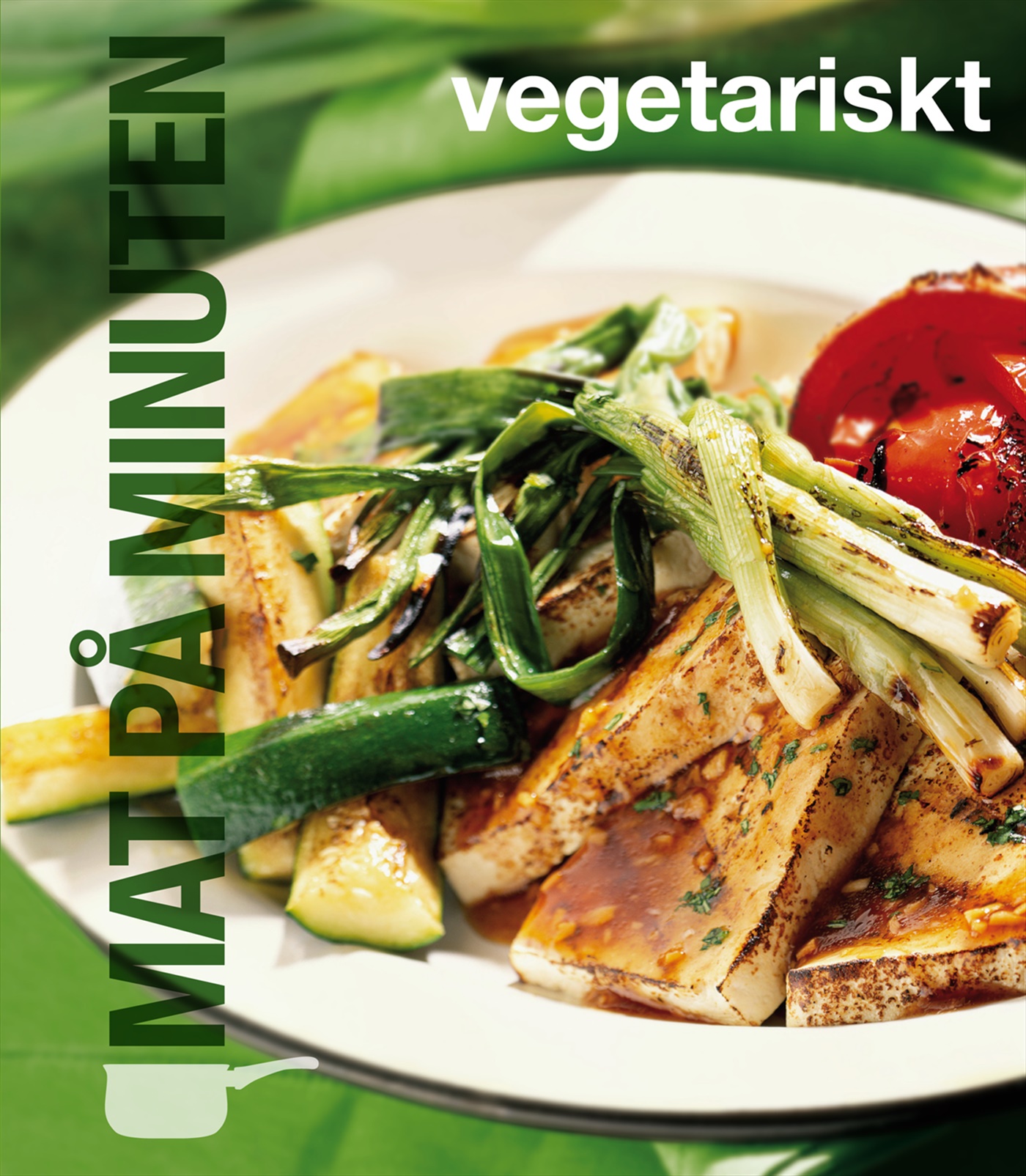 Omslag: Mat på minuten : vegetariskt