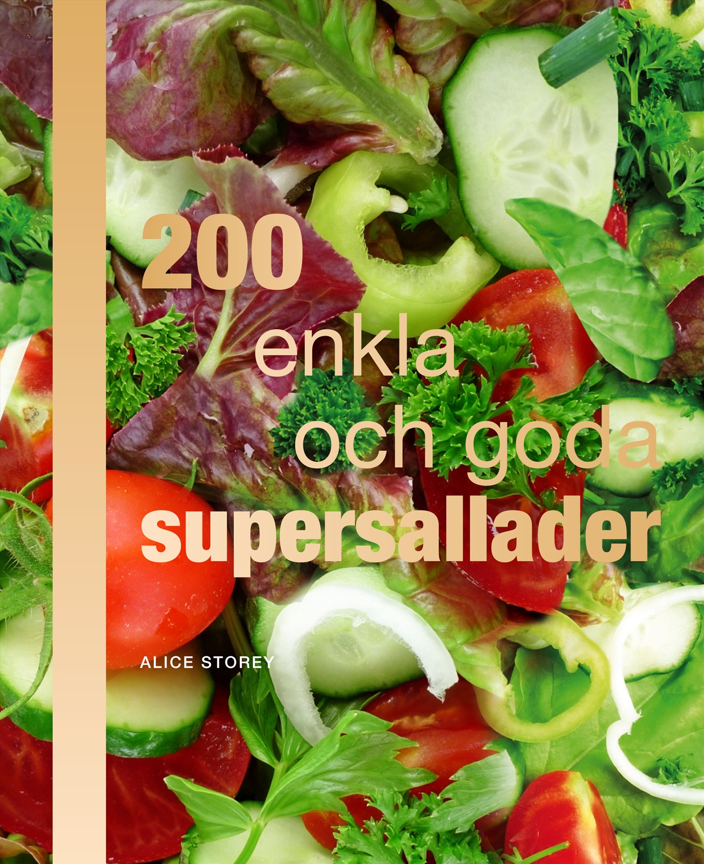 Omslag: 200 enkla och goda supersallader