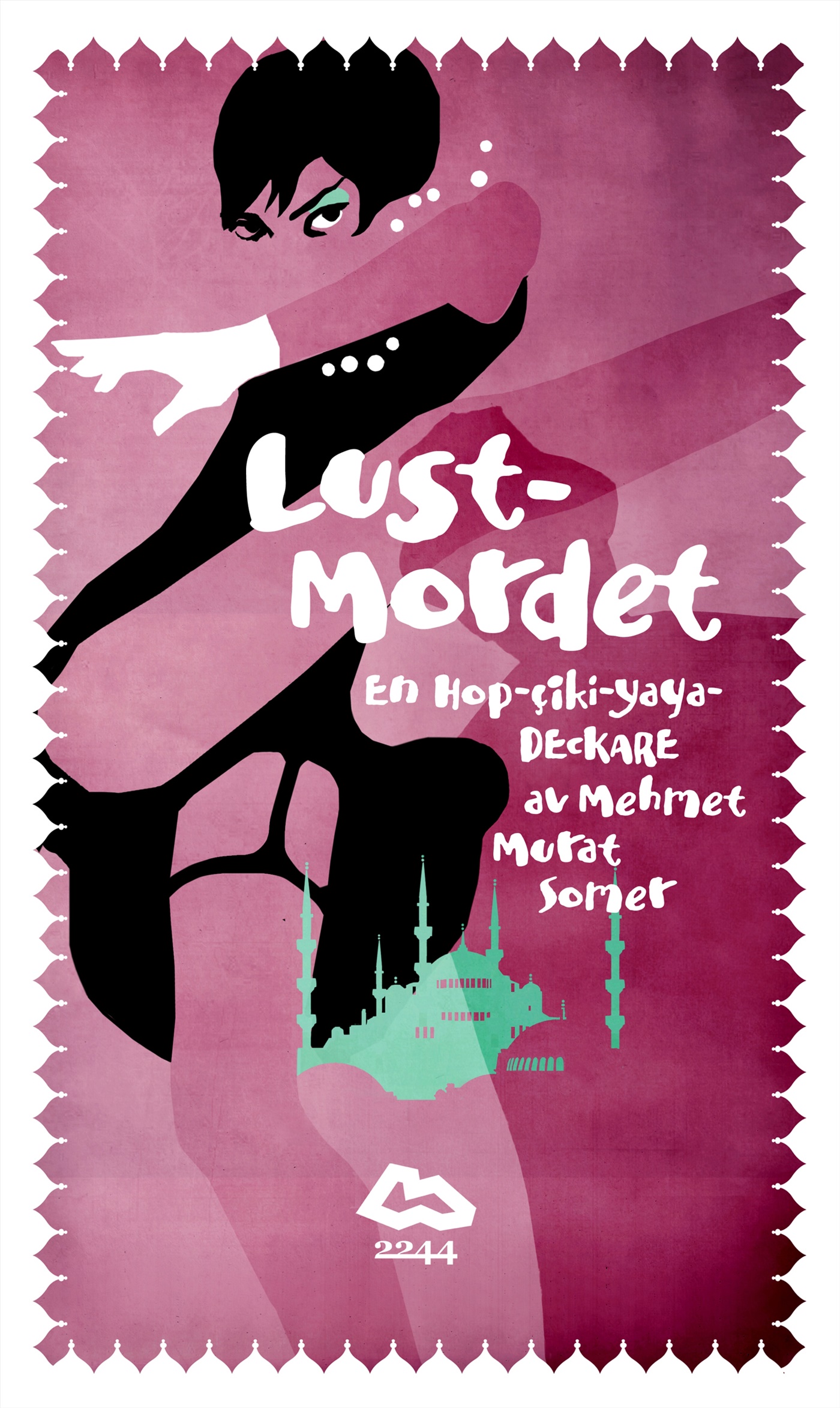 Omslag: Lustmordet : en Hop-Ciki-Yaya-Deckare