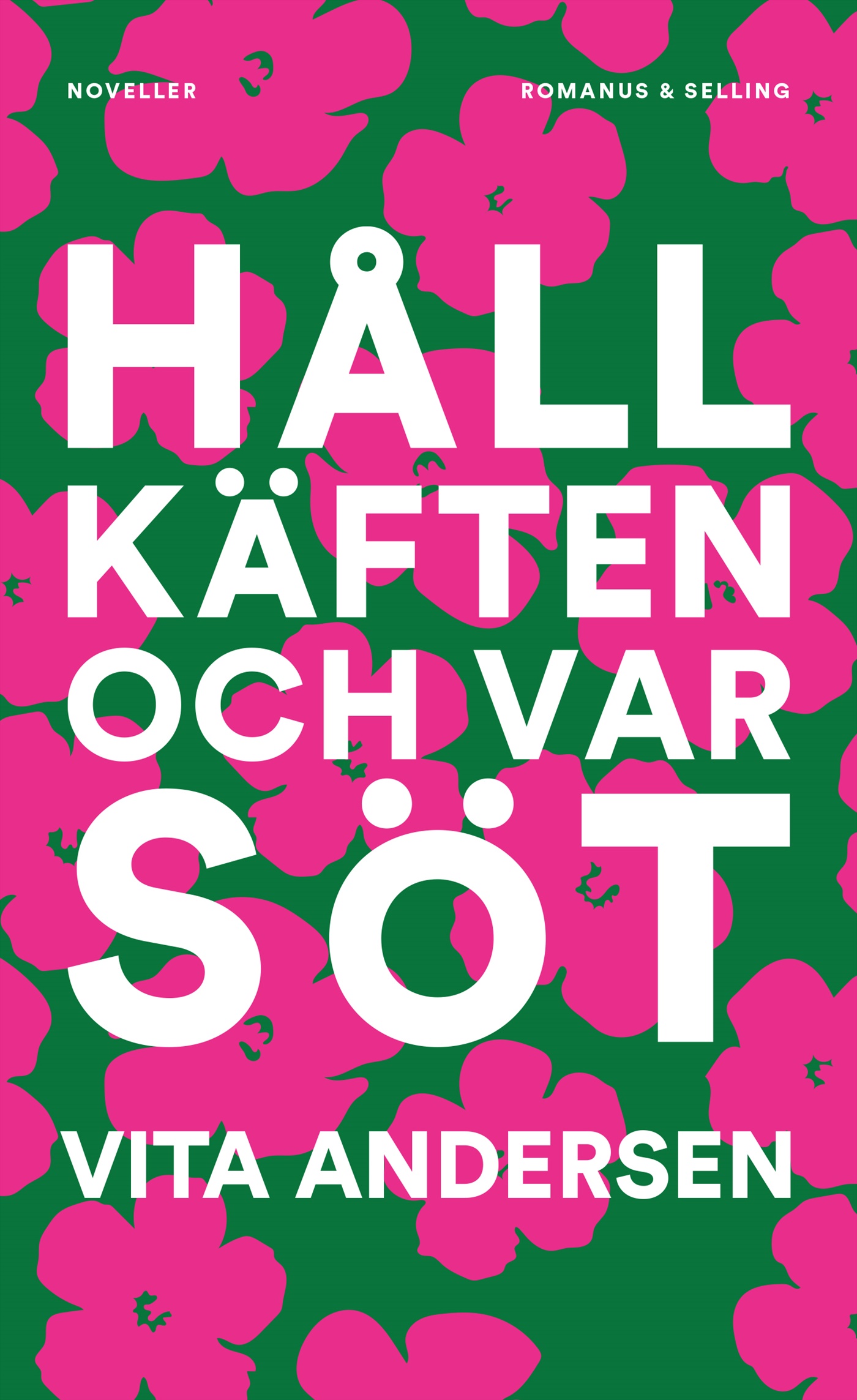 Omslag: Håll käften och var söt