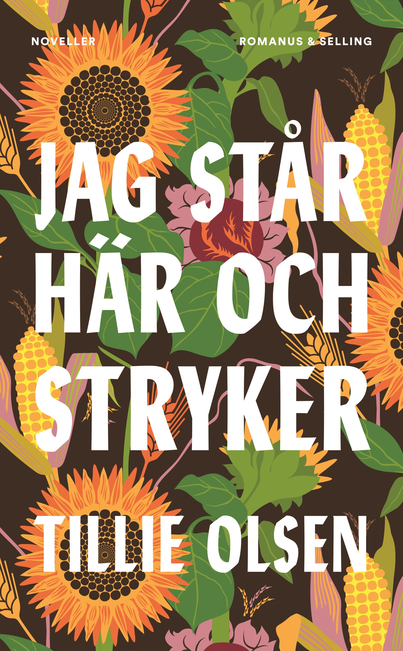 Omslag: Jag står här och stryker