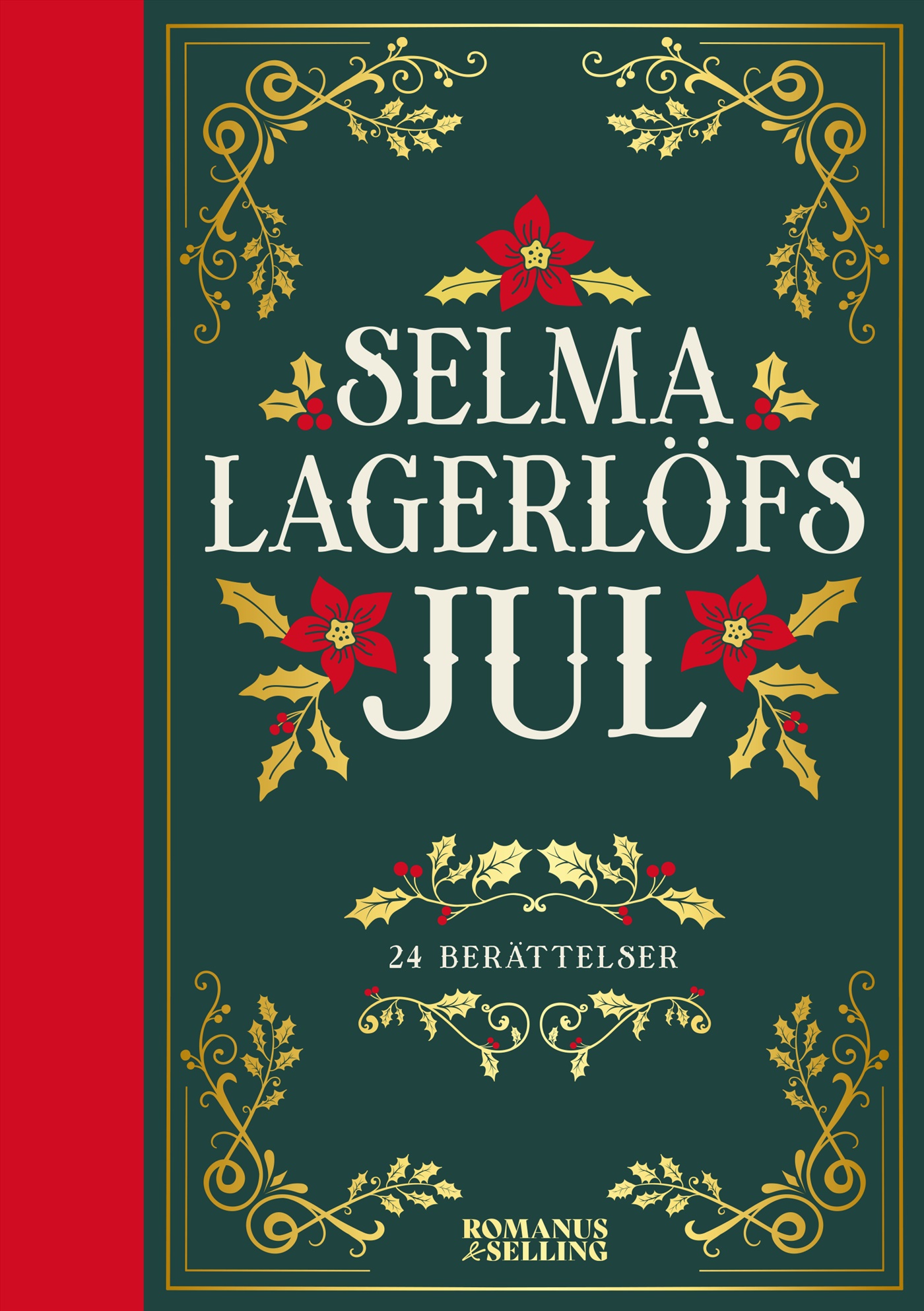 Omslag: Selma Lagerlöfs jul : 24 julberättelser
